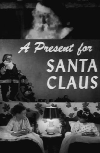 A Present for Santa Claus (1947)