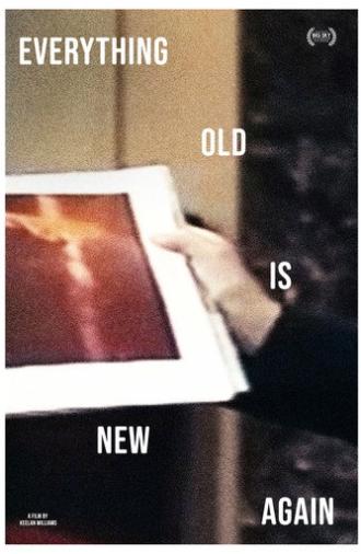 Everything Old Is New Again (2017)