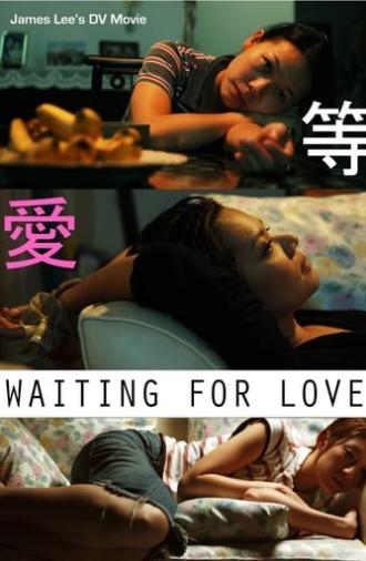 Waiting for Love (2007)