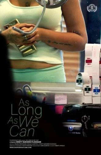 As Long As We Can (2024)