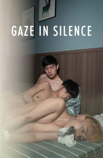 Gaze in Silence (2022)