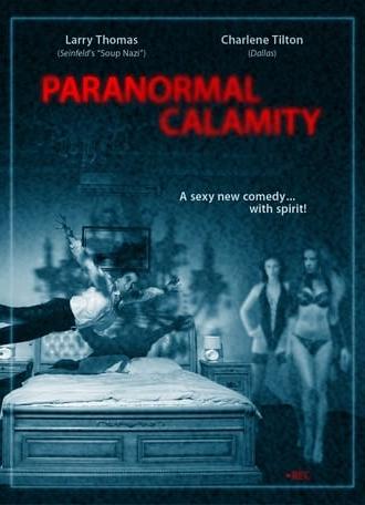 Paranormal Calamity (2010)