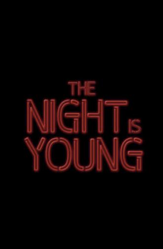 The Night Is Young (2024)