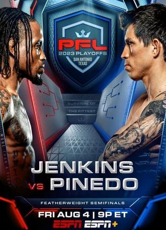 PFL Playoffs 2023: PFL 7 Jenkins vs. Pinedo (2023)