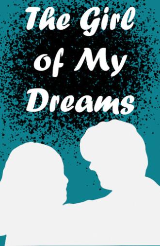 The Girl of My Dreams (2025)