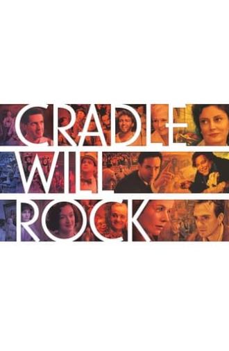 Cradle Will Rock (1999)