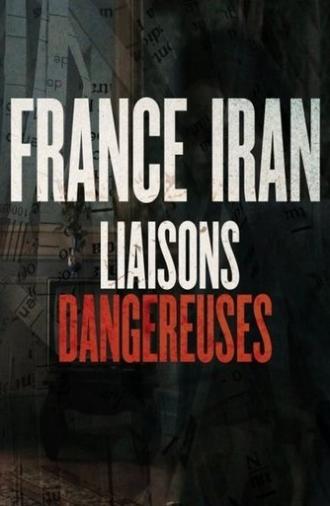 France Iran, liaisons dangereuses (2019)