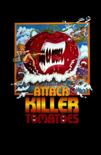 Attack of the Killer Tomatoes! (1978)