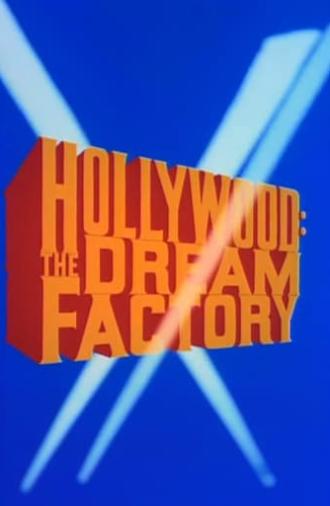 Hollywood: The Dream Factory (1972)