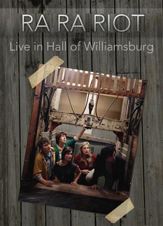 Ra Ra Riot: Live at the Music Hall of Williamsburg (2010)