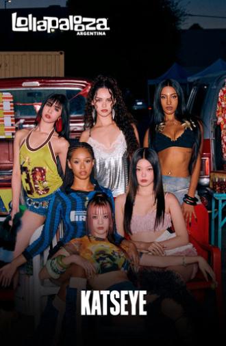 Katseye: Lollapalooza Argentina 2026 (2026)