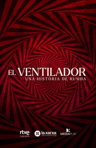 El ventilador. Una història de rumba (2023)