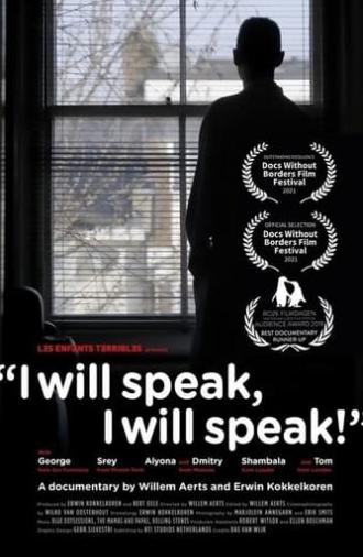 I Will Speak, I Will Speak (2018)