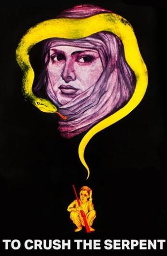 To Crush The Serpent (1981)