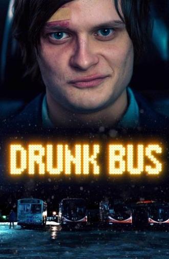 Drunk Bus (2021)
