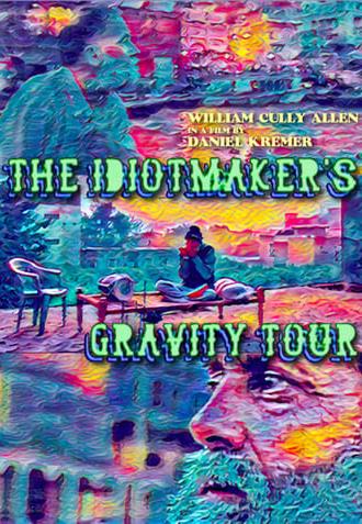 The Idiotmaker's Gravity Tour (2011)