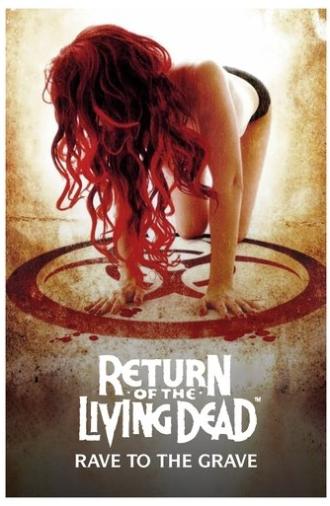 Return of the Living Dead: Rave to the Grave (2005)