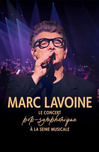 Marc Lavoine, le concert pop-symphonique à la Seine Musicale (2025)