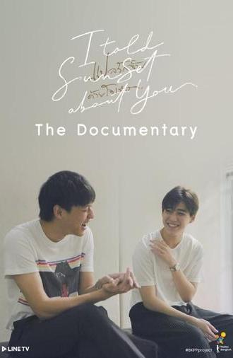I Told Sunset About You: The Documentary (2020)