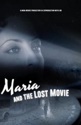 Maria and the Lost Movie (2023)