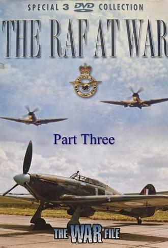 The RAF at War: Part Three (2004)