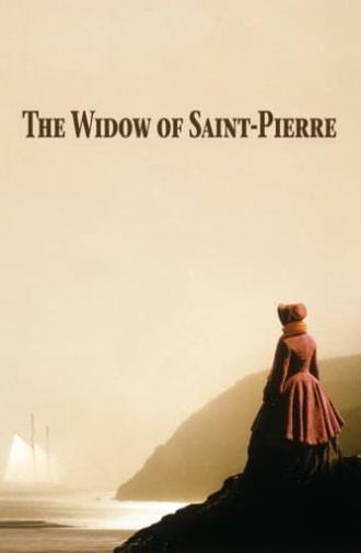 The Widow of Saint-Pierre (2000)