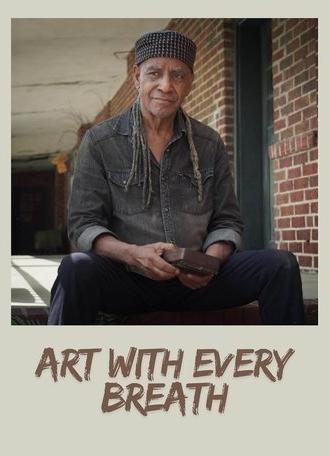 Art with Every Breath (2025)