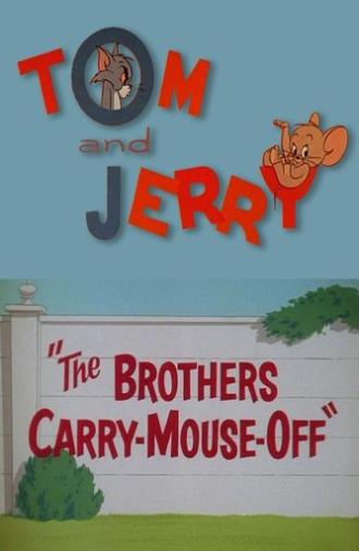 The Brothers Carry-Mouse-Off (1965)