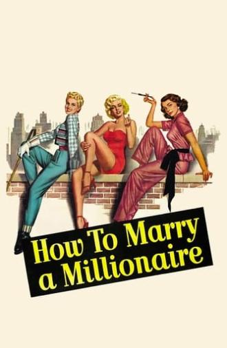 How to Marry a Millionaire (1953)