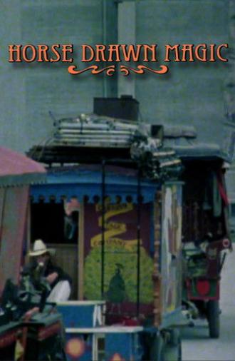 Horse Drawn Magic (1979)