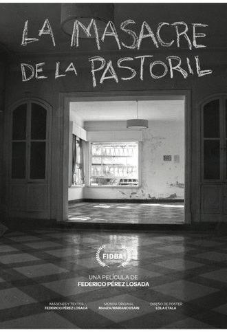 The La Pastoril Massacre (2025)