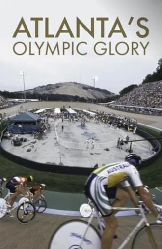 Atlanta’s Olympic Glory (1997)