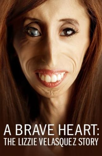 A Brave Heart: The Lizzie Velasquez Story (2015)