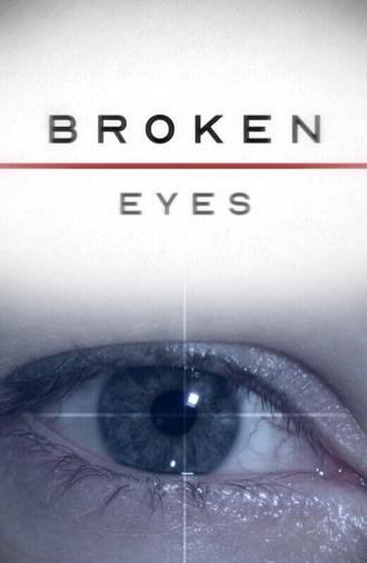 Broken Eyes (2024)