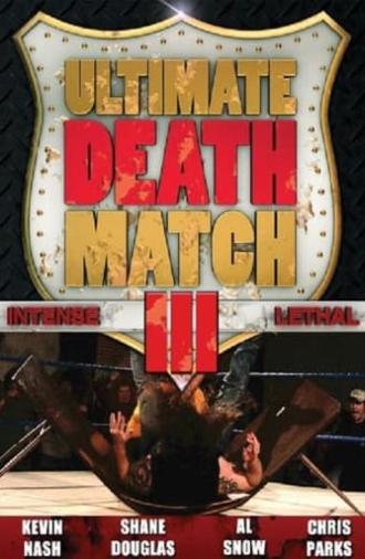 Ultimate Death Match 3 (2011)