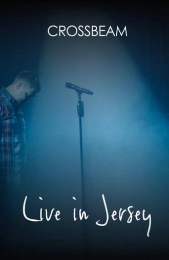 Crossbeam: Live in Jersey (2016)