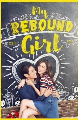 My Rebound Girl (2016)