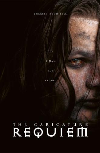 The Caricature: Requiem (2025)