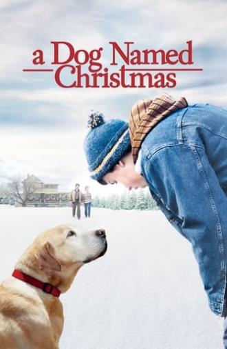 A Dog Named Christmas (2009)