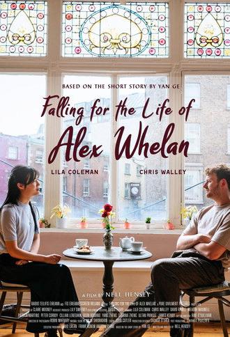 Falling for the Life of Alex Whelan (2023)