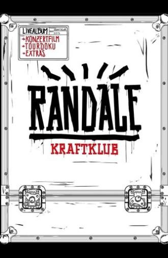 Kraftklub - Randale (2015)