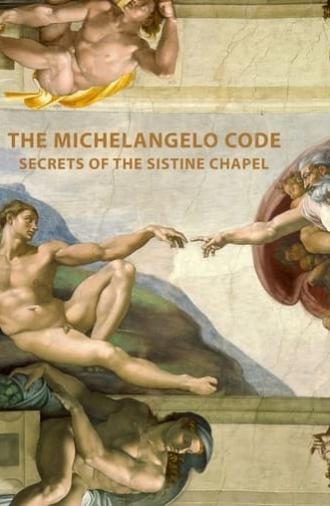 The Michelangelo Code: Lost Secrets of the Sistine Chapel (2008)