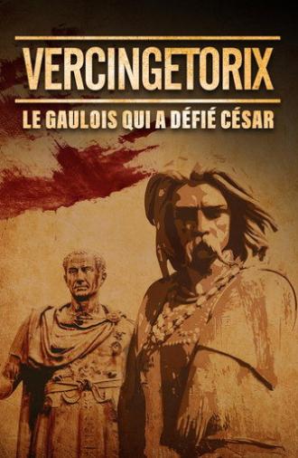 Vercingétorix : le Gaulois qui a défié César (2024)