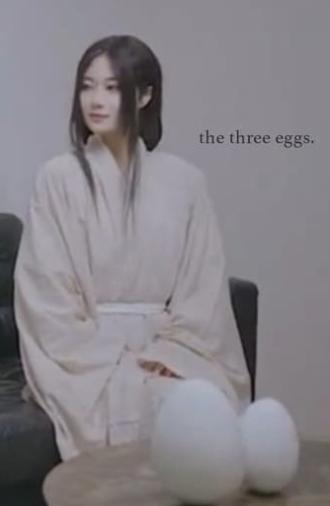 The Three Eggs (2023)