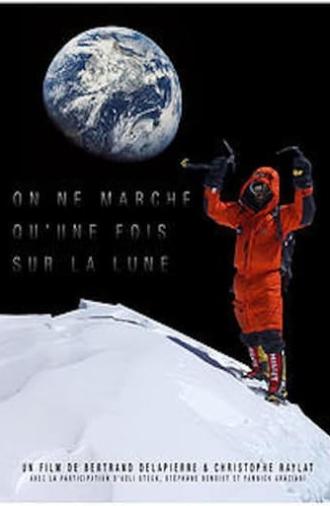 On ne marche qu'une fois sur la lune (2014)