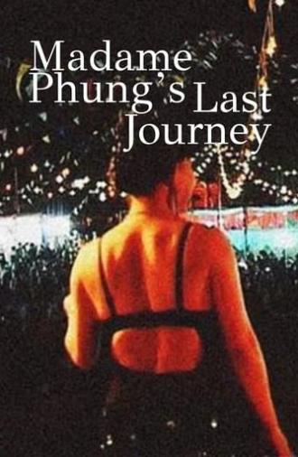 Madam Phung's Last Journey (2014)