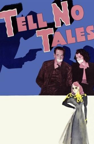 Tell No Tales (1939)