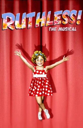 Ruthless! The Musical (2019)