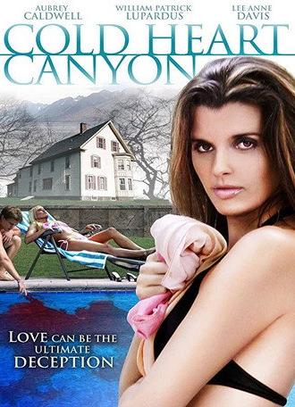 Cold Heart Canyon (2008)