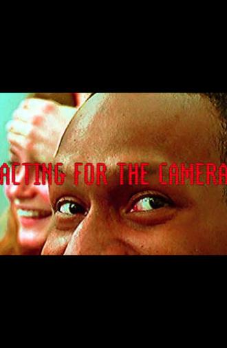 Acting for the Camera (2009)